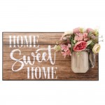 Χειροποίητο πινακάκι Home Sweet Home με διακοσμητικά λουλούδια σε βαζάκι 41.5x12x23 εκ