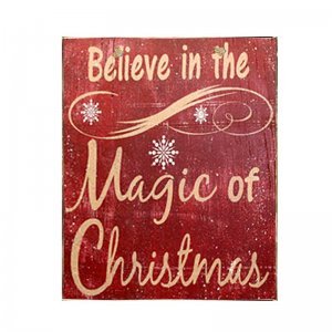 Believe in The Magic of Christmas Vintage Χριστουγεννιάτικο Ξύλινο Πινακάκι 20x25cm