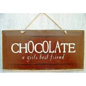 Vintage ξύλινος χειροποίητος πίνακας chocolate a girl's best friend 26x13 εκ