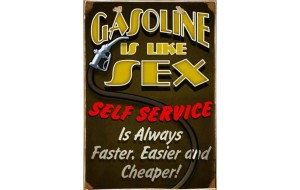 Gasoline is like sex ξύλινος vintage πίνακας