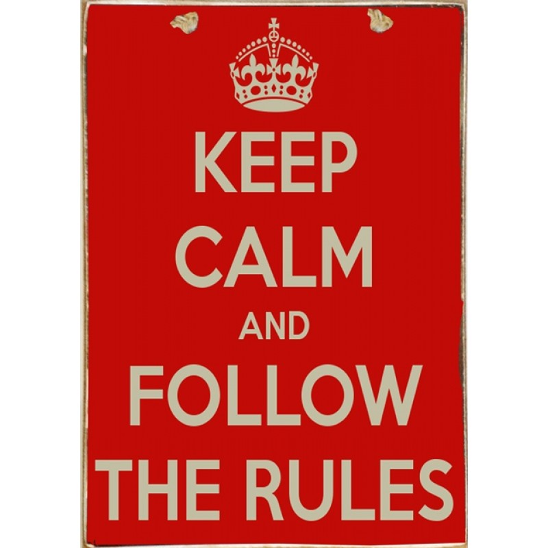 Ρετρό πίνακας χειροποίητος keep calm and follow the rules