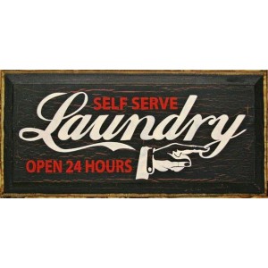 Ρετρό ξύλινος πίνακας χειροποίητος self serve laundry open 24 hours 26x13 εκ
