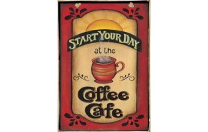 Start your day with coffee ξύλινος πίνακας χειροποίητος