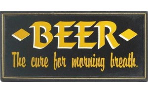 Vintage ξύλινος χειροποίητος πίνακας beer the cure for morning breath 26x13 εκ