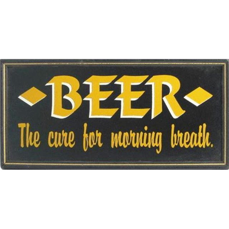 Vintage ξύλινος χειροποίητος πίνακας beer the cure for morning breath 26x13 εκ