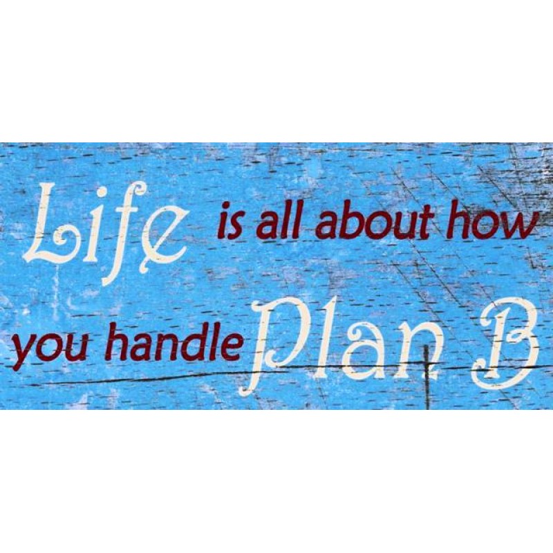 Vintage ξύλινος χειροποίητος πίνακας life is all about how you handle plan b 26x13 εκ