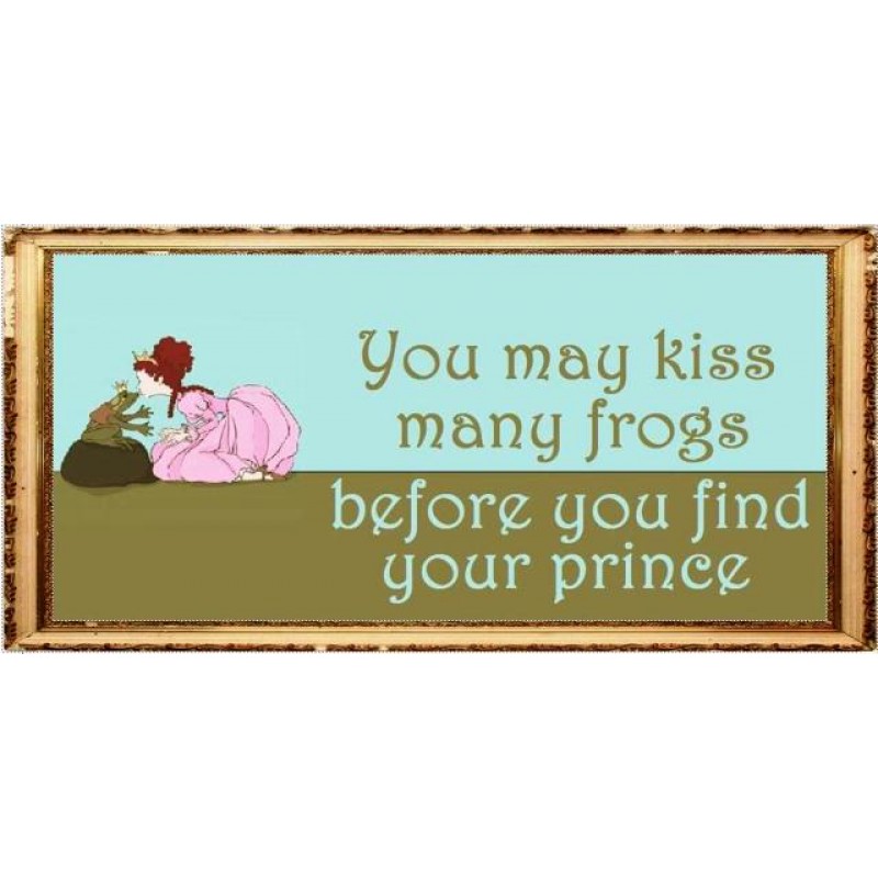 Ξύλινος ρετρό πίνακας χειροποίητος you may kiss many frogs 26x13 εκ