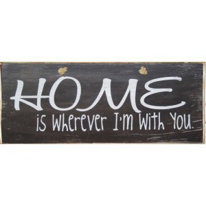Home is where I'm with you vintage ξύλινος πίνακας 26x13 εκ