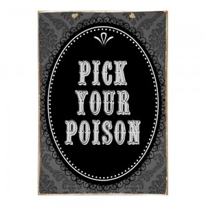 Pick your poison ξύλινος πίνακας