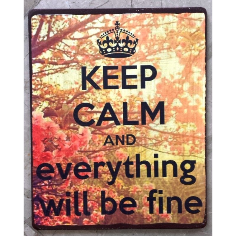 Ξύλινος ρετρό πίνακας χειροποίητος keep calm and everything will be fine 20x30 εκ