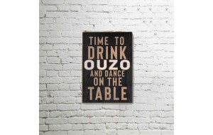 Drink ouzo and dance on the table vintage ξύλινο πινακάκι 