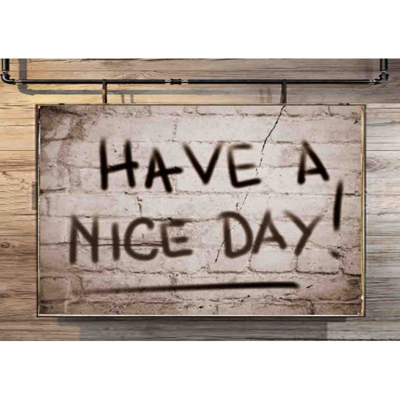 Have a nice day ξύλινος χειροποίητος πίνακας