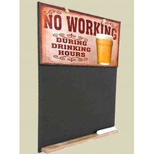No Working During Drinking Hours Ξύλινος χειροποίητος μαυροπίνακας 26x38 εκ