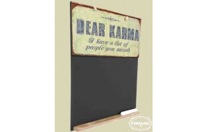 Dear Karma  Ξύλινος Χειροποίητος Μαυροπίνακας 38 x 26 cm