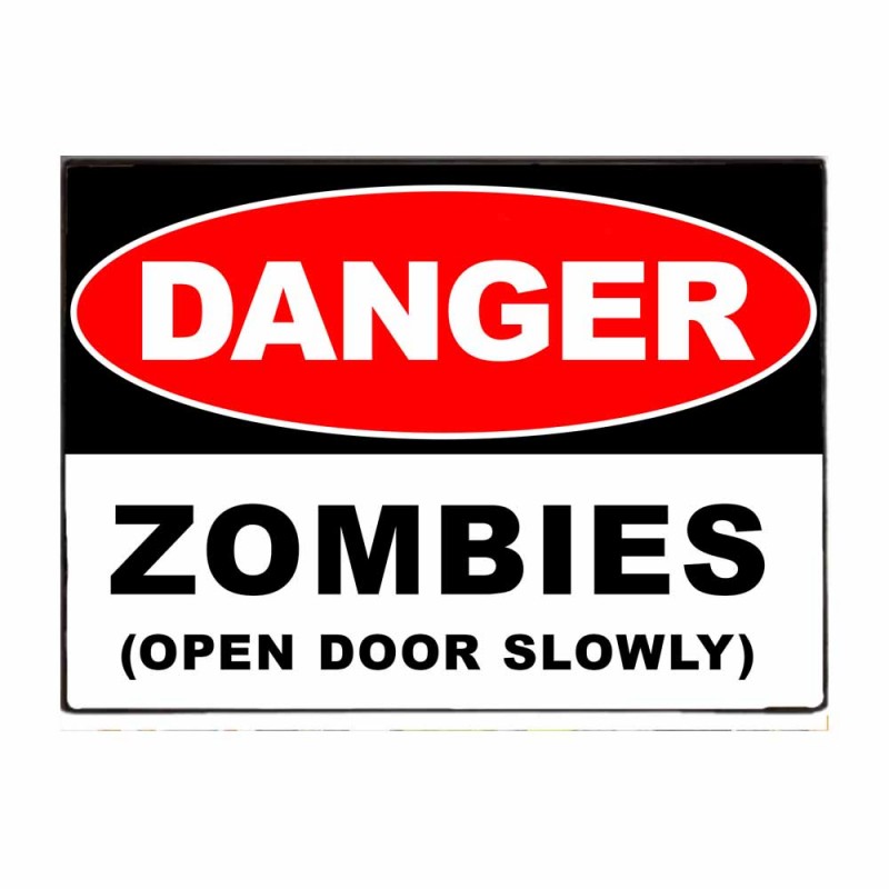 Danger zombies ξύλινος χειροποίητος πίνακας