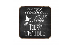 Double double toil trouble ξύλινο χειροποίητο σουβέρ