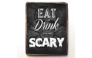 Eat drink be scary ξύλινο χειροποίητο μαγνητάκι 6x8 εκ