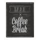 Take a coffee break ξύλινος χειροποίητος πίνακας