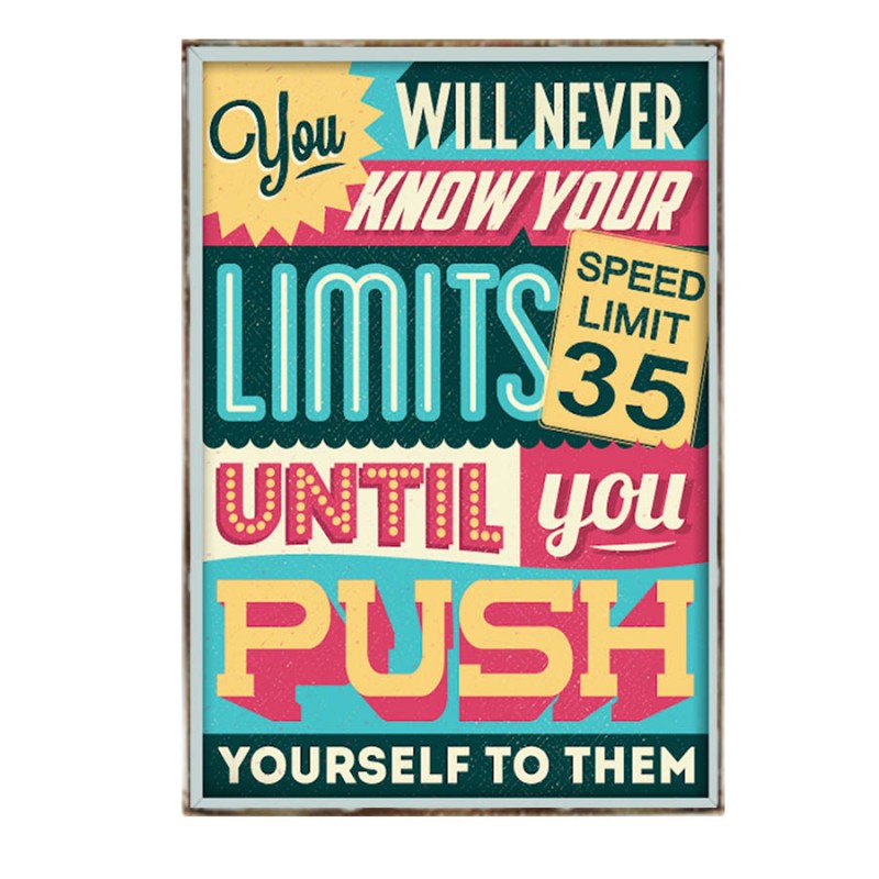 Διακοσμητικό πινακάκι push yourself to your limits