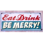 Χειροποίητο πινακάκι eat drink be merry 26x13 εκ