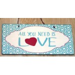 Χειροποίητο πινακάκι all you need is love 26x13 εκ