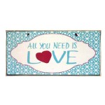 Χειροποίητο πινακάκι all you need is love 26x13 εκ