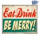 Eat drink be merry vintage ξύλινο πινακάκι 30x20 εκ