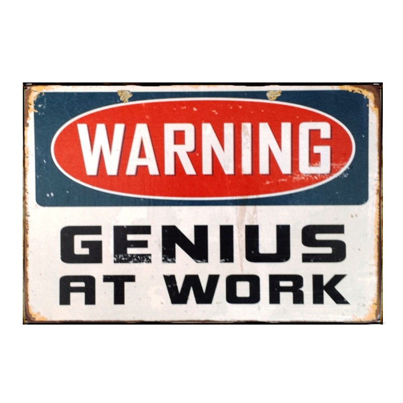 Πίνακας χειροποίητος warning genius at work 30x20 εκ