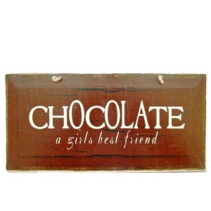 Vintage ξύλινος χειροποίητος πίνακας chocolate a girl's best friend 26x13 εκ