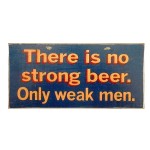 Vintage ξύλινος χειροποίητος πίνακας there is no strong beer 26x13 εκ