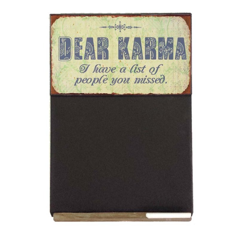Dear Karma  Ξύλινος Χειροποίητος Μαυροπίνακας 38 x 26 cm