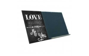 Love was made for me and You  Ξύλινος χειροποίητος μαυροπίνακας 38x26 εκ