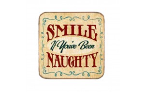Vintage χειροποίητο σουβέρ smile if you've been naughty